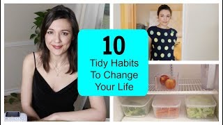 10 Tidy Habits That Will Change Your Life [upl. by Waddell]