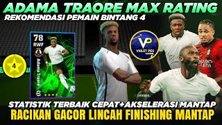 RACIKAN ADAMA TRAORE BINTANG 4 SPEEDSTERS LINCAH CEPAT FINISHING MANTAP⁉️ [upl. by Birdella]