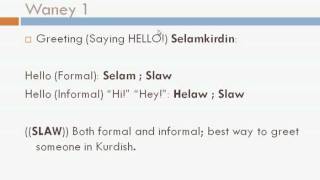 Learn to speak Kurdish Sorani with Sarmad Kinany 01 quotBasic Phrasesquot [upl. by Carmina516]