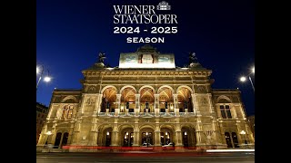 Wiener Staatsoper  Vienna State Opera 20242025 Season OPERA [upl. by Barcot]