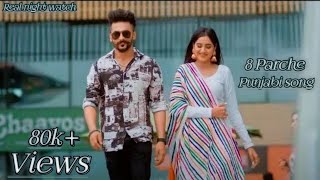 8 Parche  Full Song  Baani Sandhu  Gur Sidhu  Jassi Lohka  Punjabi song [upl. by Grefer]