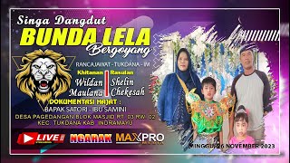 LIVE SINGA DANGDUT BUNDA LELA  BPK SATORI  IBU SAMINI DESA PAGEDANGAN SIANG [upl. by Catlaina]