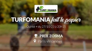 Turfomania Pronostic Quinté du Vendredi 27 Octobre 2023 [upl. by Aliahkim]