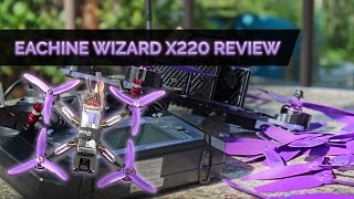 Eachine Wizard X220 Review amp Setup Flying [upl. by Notfilc]