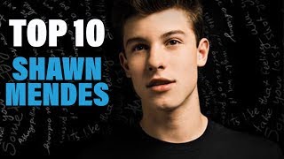 TOP 10 Songs  Shawn Mendes [upl. by Haeluj]