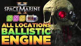 ALL BALLISTIC ENGINE Armoury Data  Guardian Relic  Gene Seed Locations Guide  Space Marine 2 [upl. by Adnamra]