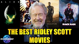 THE BEST RIDLEY SCOTT MOVIES [upl. by Haek]