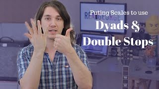 Puting Scales to use with Dyads  Double Stops  Axe Tuts S02E18 [upl. by Ative72]