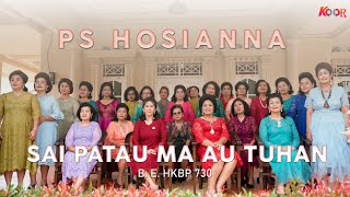 PS HOSIANNA  SAI PATAU MA AU TUHAN [upl. by Drona]