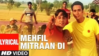 quotMehfil Mitran Di Babbu Maanquot Full Lyrical Song  Saun Di Jhadi  Punjabi Songs  TSeries [upl. by Bound]