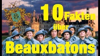 10 FAKTEN über BEAUXBATONS [upl. by Susan280]