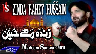 Nadeem Sarwar  Zinda Rahey Hussain  2011 [upl. by Ahsekahs107]