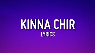 Kinna Chir Cover by Kaushik Rai kina chir Lyrics Lofi Remix [upl. by Latouche745]