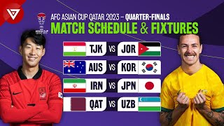 🔵 QuarterFinals Schedule AFC Asian Cup 2023 2024  Match Fixtures [upl. by Ferris]