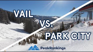 Park City vs Vail An Exhaustive Comparison [upl. by Nehtanhoj]