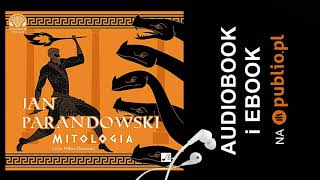 Mitologia Jan Parandowski Audiobook PL [upl. by Bonney414]