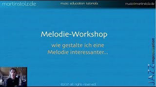 Musiktheorie Wie man eine Melodie interessanter gestaltet damit sie nach Jazz klingt Teil 2 [upl. by Uhsoj]