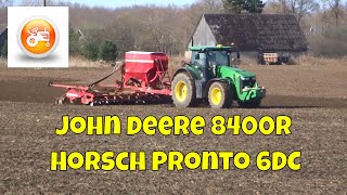 John Deere 8400R working with Horsch Pronto 6DC seed drill [upl. by Haonam887]