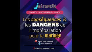 LES CONSEQUENCES ET LES DANGERS DE LIMPREPARATION AU MARIAGE  JMETANOIA  Past Thierry Tshinkola [upl. by Nicola]