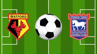 Watford vs Ipswich Town  EFL Championship 202324 [upl. by Deina]