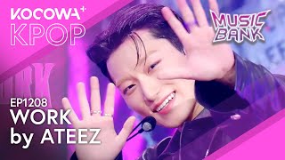 ATEEZ  Work  Music Bank EP1208  KOCOWA [upl. by Harriott49]