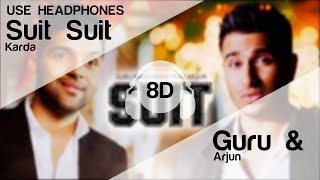 Suit Suit Karda 8D Audio Song  Guru Randhawa Feat Arjun  TSeries [upl. by Bevan162]