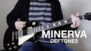 Deftones  Minerva guitar only cover [upl. by Alahc715]