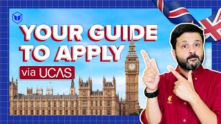 Step by Step Guide to Apply via UCAS  Study in UK  UCAS Applications for Indian Students [upl. by Reyam]