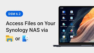 How to Access Files on Your Synology NAS via Windows File Explorer or Mac Finder  DSM 62 [upl. by Akirdnas]