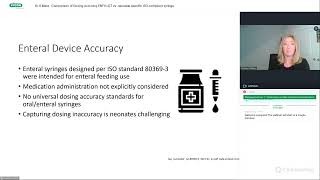 Webinar  Comparison of Dosing Accuracy ENFit LDT vs neonatal specific ISO compliant syringe [upl. by Nesnaj]