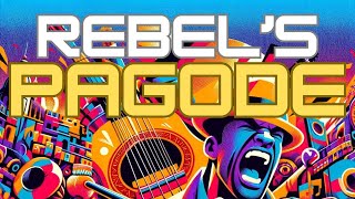 Rebels Pagode Pagode do Revoltado  By Dazaranha [upl. by Buttaro]