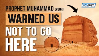 🚫 PROPHET MUHAMMAD PBUH WARNED US NOT TO GO HERE 🚫 [upl. by Ceil]