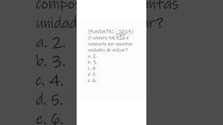 MATEMÁTICA FUNDATEC  2023 O número 54 326 é composto por quantas unidades de milhar shorts [upl. by Phoebe750]