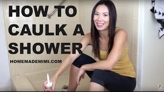 How to Caulk a Shower  Home Made Mimi [upl. by Sik867]