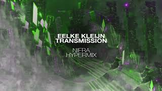 Eelke Kleijn  Transmission Nifra Hypermix FREE DOWNLOAD [upl. by Hopfinger544]