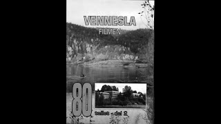 Bygdefilm Vennesla 1980 tallet Del 2 [upl. by Aniger]