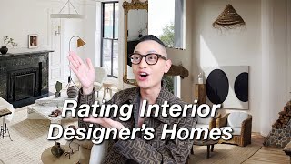 RATING INTERIOR DESIGNERS HOMES  WOULD YOU LIVE HERE [upl. by Moss]