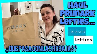 HAUL PRIMARK Y LEFTIES🛍 ¿QUE PASA CON LAS REBAJAS DE ENERO😥HAUL DE REBAJAS¿ [upl. by Suolhcin]