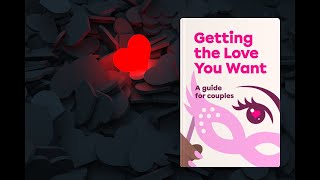 Getting the Love You Want  Book Summary [upl. by Julis666]