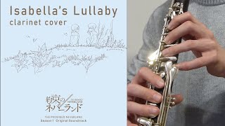 Isabella’s Lullaby from quotThe Promised Neverlandquot  Clarinet Cover [upl. by Tawnya]