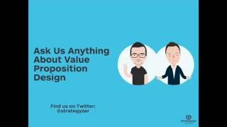 Strategyzer Webinar Ask Us Anything About Value Proposition Design [upl. by Legim]