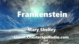 Frankenstein  Chesterton Radio Theatre Live [upl. by Misa]