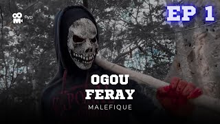 OGOU FERAY MALÉFIQUE ÉPISODE 1 VIDÉO CINÉMATIQUE COPYRIGHT ©️ SKY BLUE FILMS 2024 [upl. by Joliet]