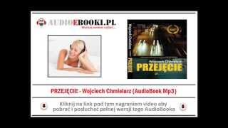 PRZEJĘCIE  AudioBook Mp3  Wojciech Chmielarz czyta Janusz Zadura  Książka Audio [upl. by Nived580]