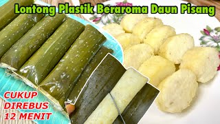 CARA PRAKTIS MEMBUAT LONTONG PLASTIK DAUN PISANG [upl. by Alesram]