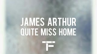 TRADUCTION FRANÇAISE James Arthur  Quite Miss Home [upl. by Renato]