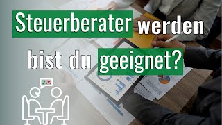 Steuerberater werden  Bist du geeignet [upl. by Ahl]