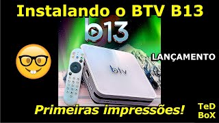 BTV B13 o melhor RECEPTOR TV do MUNDO Vale a pena COMPRAR em 2024 minha OPINIÃO de CONSUMIDOR [upl. by Akinehs]