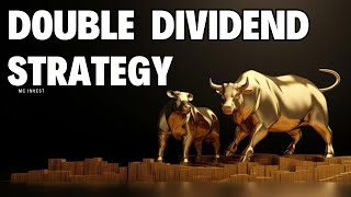 How to Get Double Dividends 2x with the Power of Options amp Covered Writes [upl. by Hallimaj]