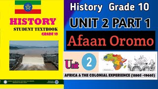 History Grade 10 New Curriculum UNIT 2 PART 1 Afaan Oromo Jaalallee Entertainment [upl. by Patnode]